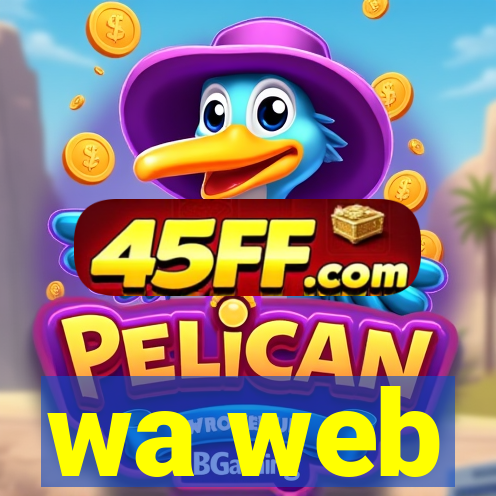 wa web